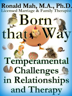 cover image of Born that Way, Temperamental Challenges in Relationships and Therapy